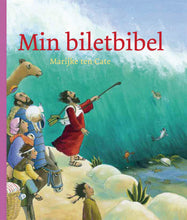 Last inn bildet i Galleri-visningsprogrammet, Min bildebibel/ Min biletbibel