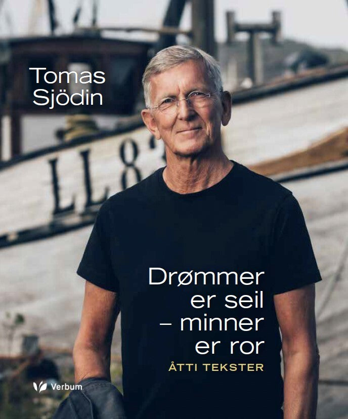 Drømmer er segl, minner er ror