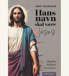 Hans navn skal være Jesus