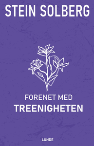 Forenet med treenigheten