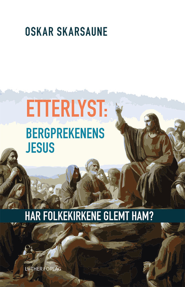 Etterlyst: Bergprekenes Jesus