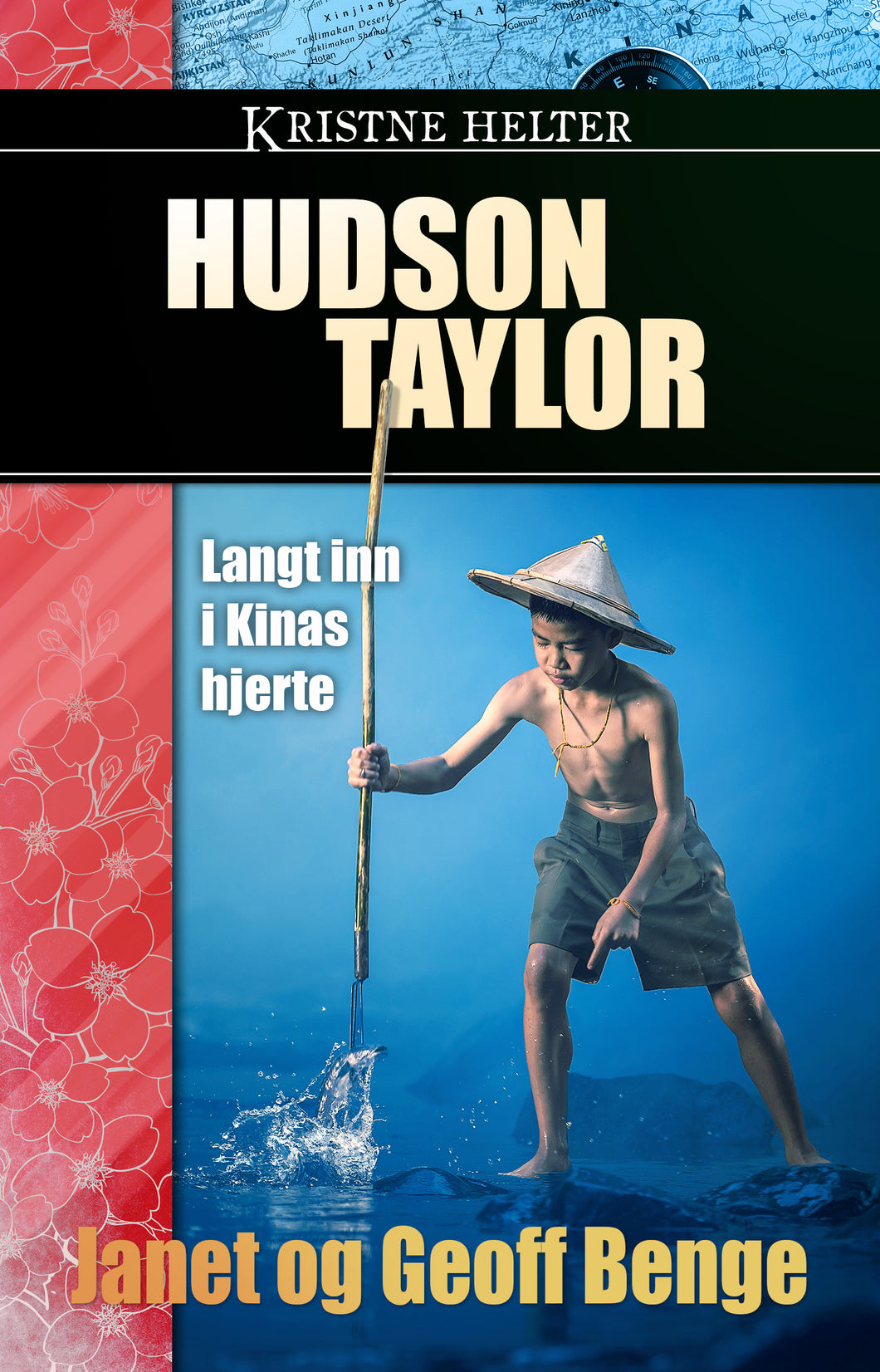 Kristne helter: Hudson Taylor