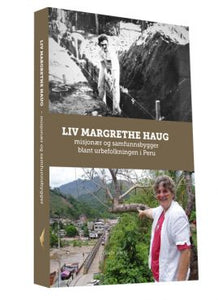 Liv Margrethe Haug - misjonær og samfunnsbygger